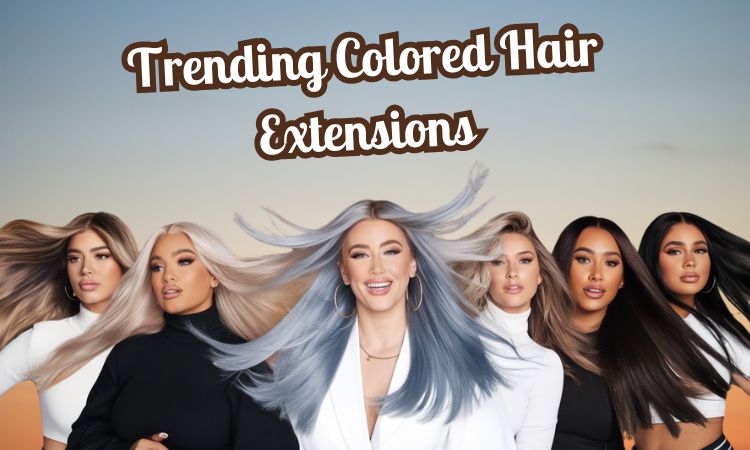 Trending Colored Hair Extensions – Stylish Women with Long, Flowing Hair in Various Shades