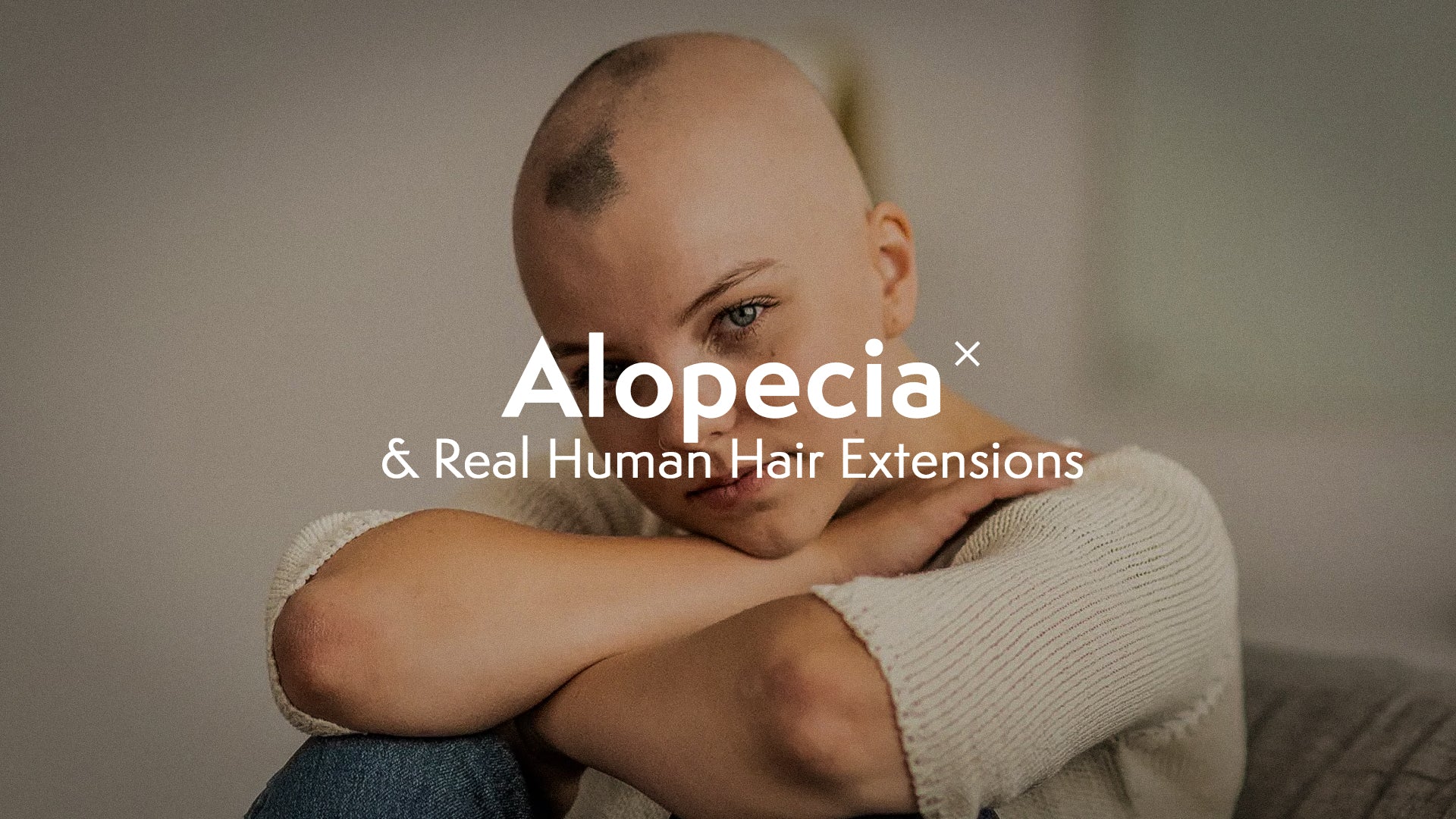Alopecia and Real Human Hair Extensions