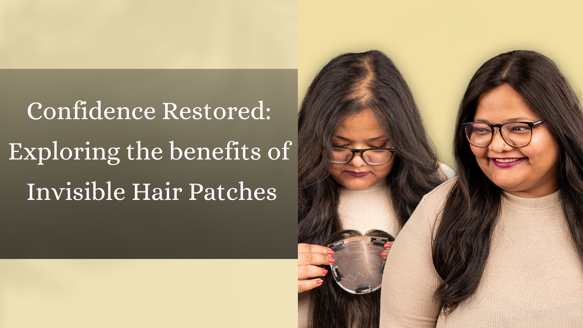 Confidence Restored: Exploring the Benefits of Invisible Hair Patches for Women