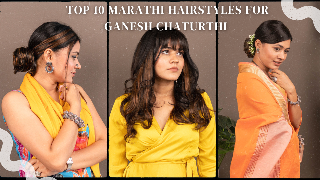 Top 10 Marathi Hairstyles for Ganesh Chaturthi: Embrace Tradition with Elegance