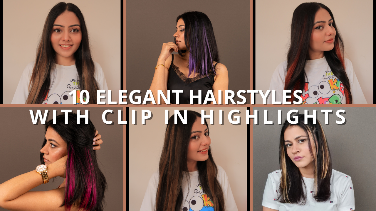 10 Elegant Hairstyles Using Single Clip Highlights