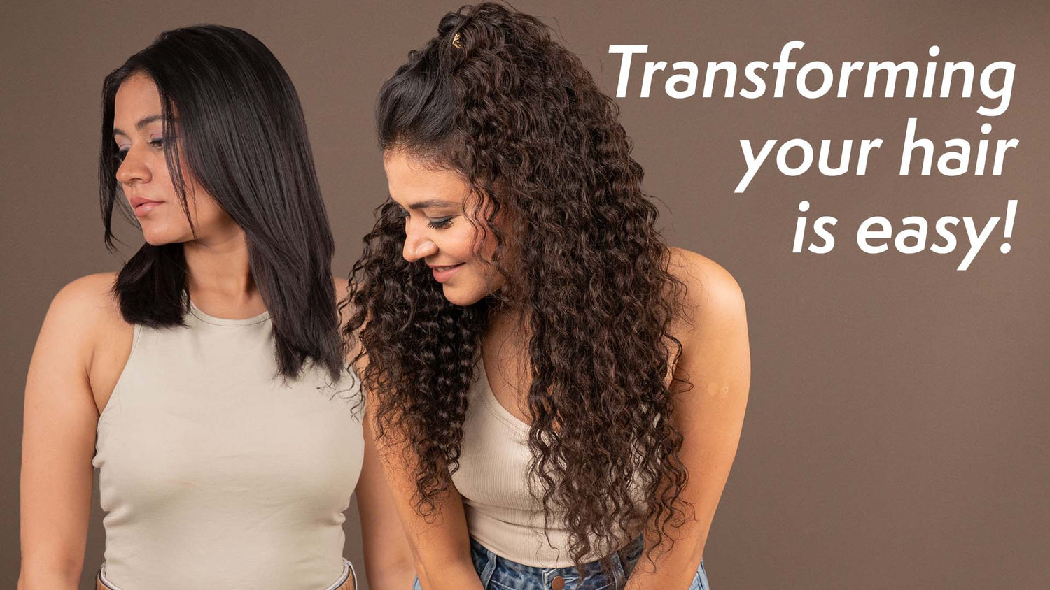 Transforming your hair is easy!