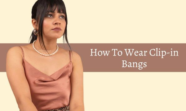how to apply clip-in bangs