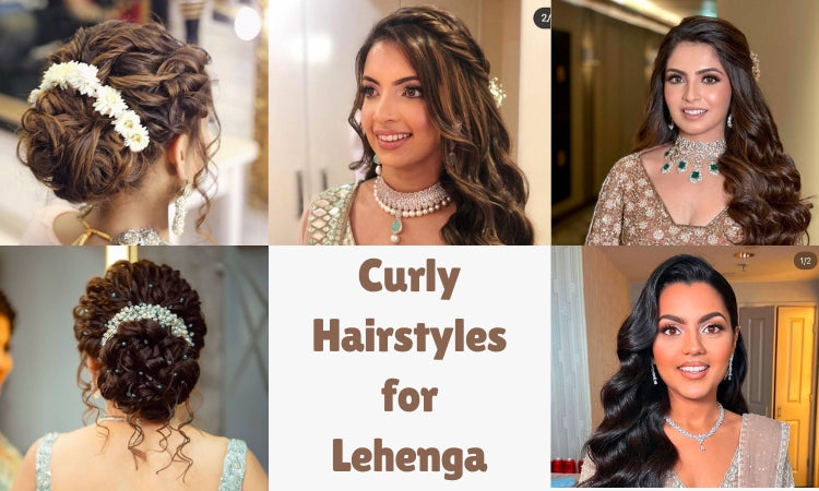 Top 10 Curly Hairstyles for Lehenga You Can Try at Home