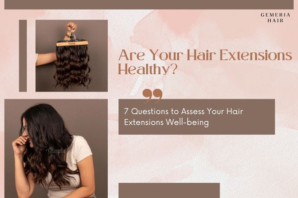 Top 7 Most Common Hair Extensions Questions: Answered